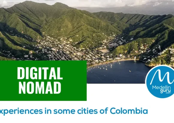 Digital nomad: Experiences in some cities of Colombia
