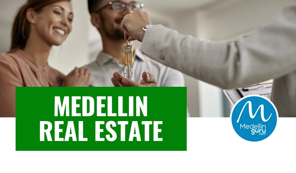 Medellin Real Estate 2025 Property Buyer’s Guide for Foreigners