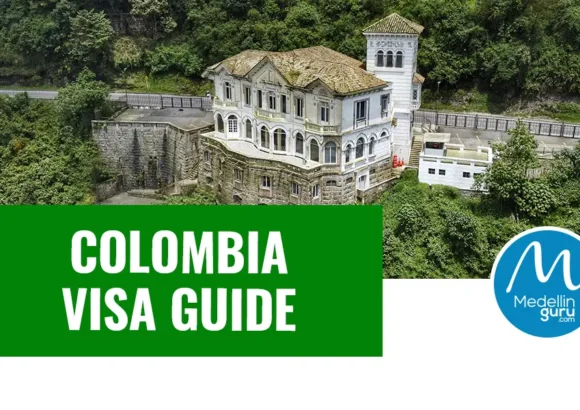 Colombia Visa Guide: Ultimate Guide How to Get a Colombian Visa – 2025 Update