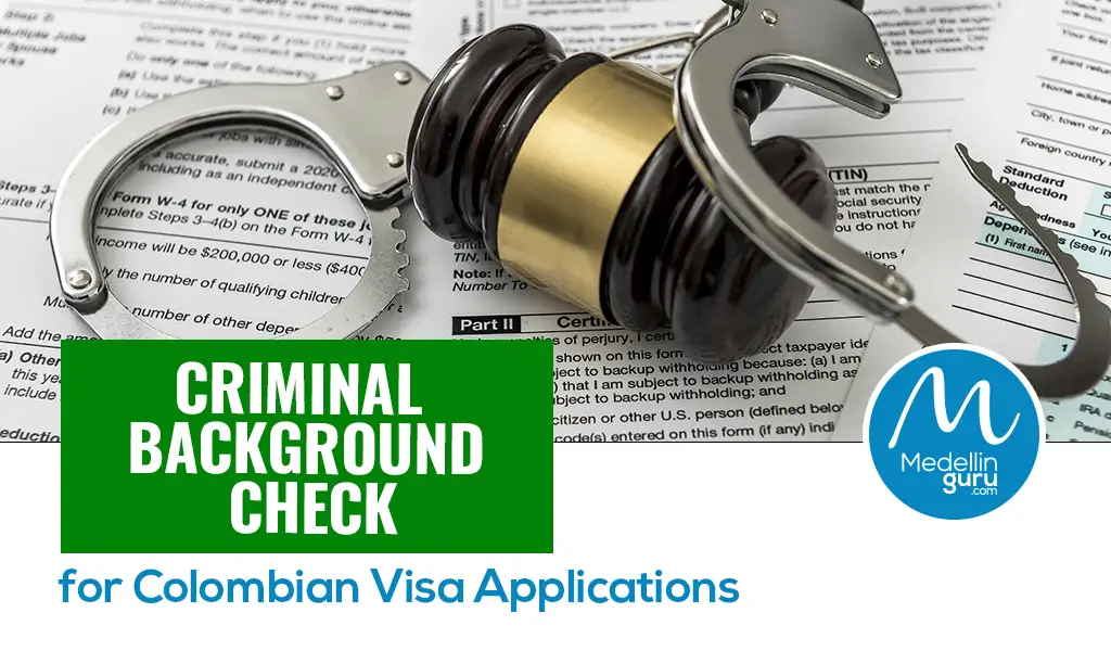 Criminal Background Check for Colombian Visa Applications