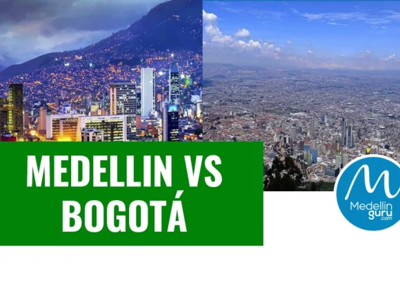 Medellín vs Bogotá: Which is the Better City to Live In?