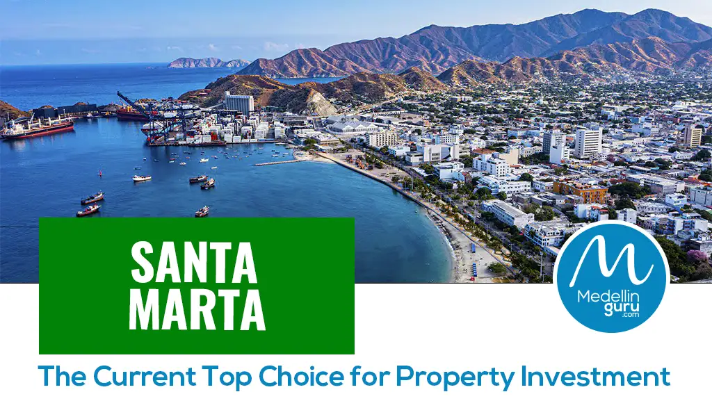 Santa Marta The Current Top Choice for Property Investment