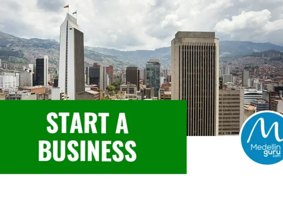 How to start a business in Colombia as a Foreigner