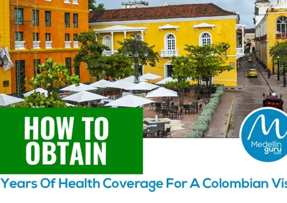 How to Obtain 3 Years of Health Coverage for a Colombian Visa