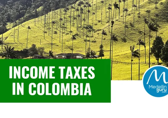 How to File Income Taxes (Declaración de Renta) in Colombia – 2026 Update