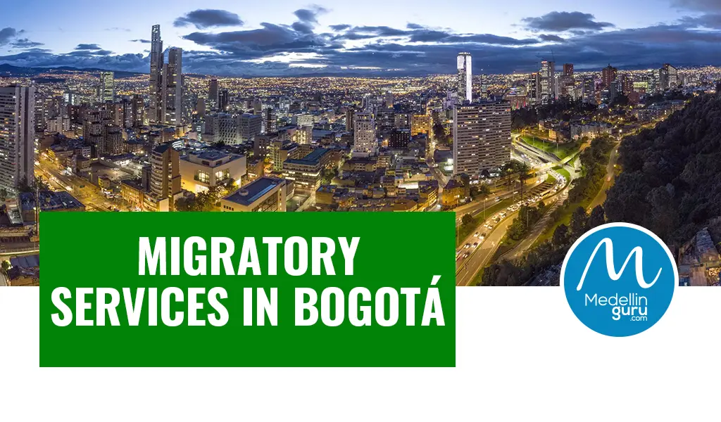 Migratory Services in Bogotá for Expats in Colombia