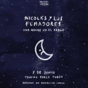 Nicolás y Los Fumadores – Una Noche en el Pablo