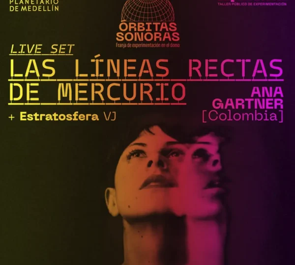 Órbitas Sonoras Las Líneas Rectas de Mercurio