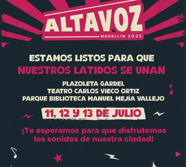 Ciudad Altavoz Medellín 2025