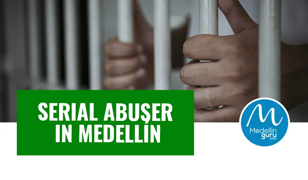 Medellin Life Sentence for Serial Abuser Highlights Need for Background Checks