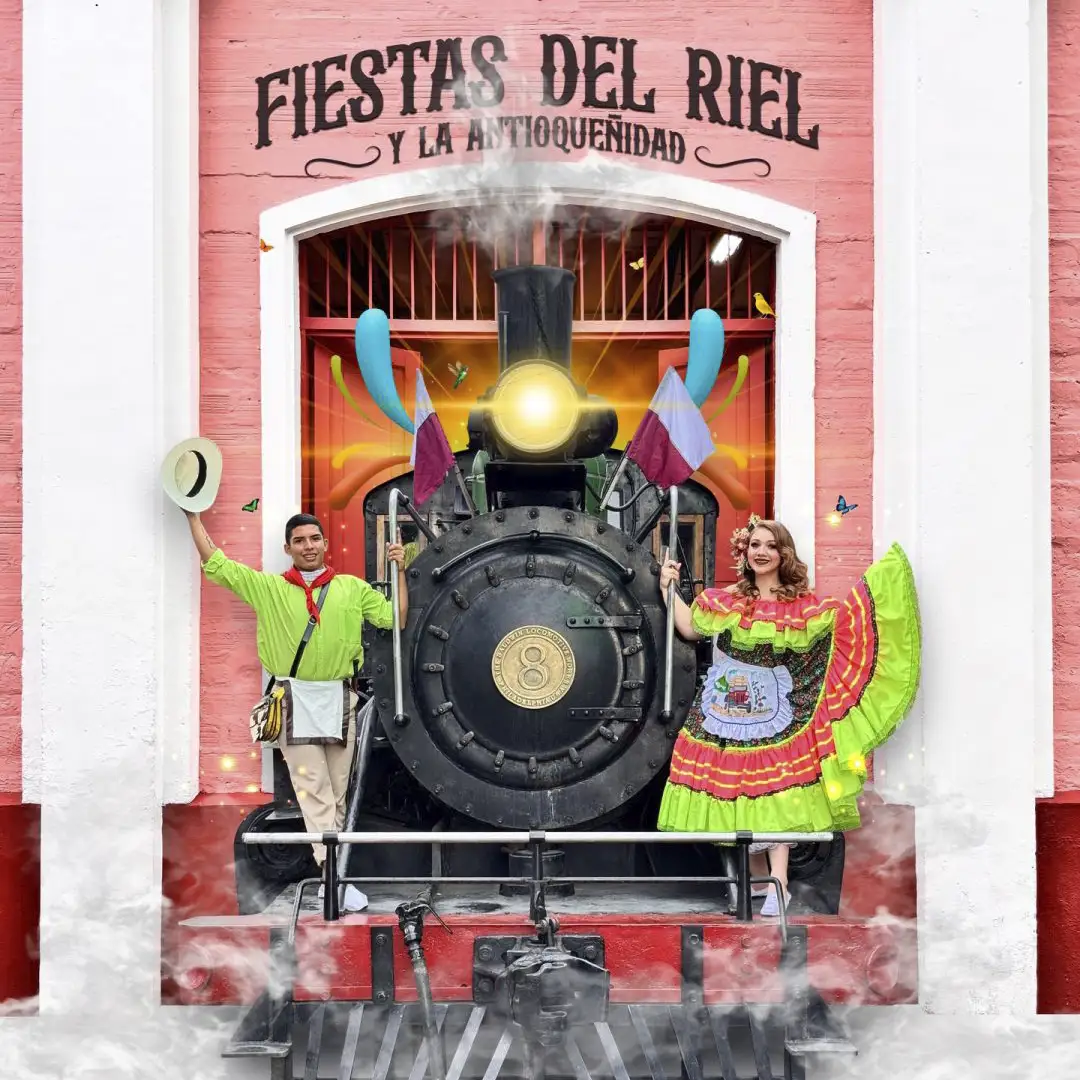 Fiestas del Riel y la Antioqueñidad Fiestas del Riel y la Antioqueñidad