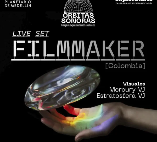Órbitas Sonoras Filmmaker