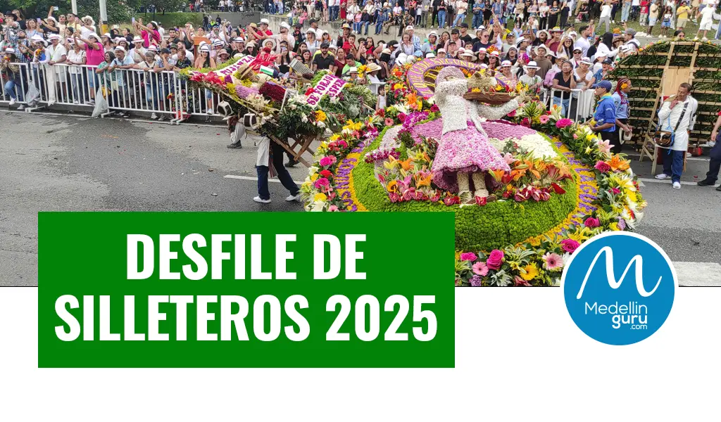 Desfile de Silleteros 2025 Our Experience in Medellín’s Flower Parade