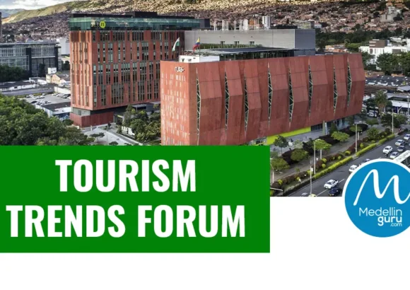 Medellín’s Tourism Trends Forum 2025: The Future of Travel in Colombia