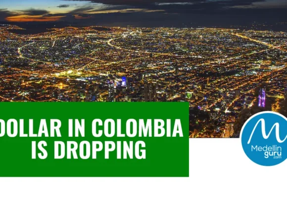 Dollar in Colombia is Dropping: Its Impact on Foreign Direct Investment