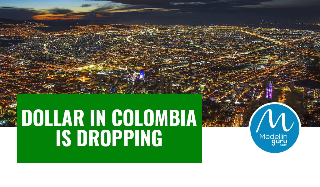 Dollar in Colombia is Dropping Its Impact on Foreign Direct Investment