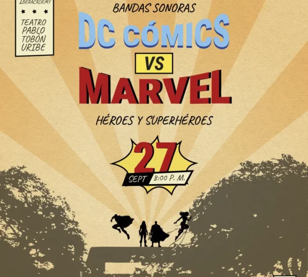 Dc Comics vs Marvel - Medellín