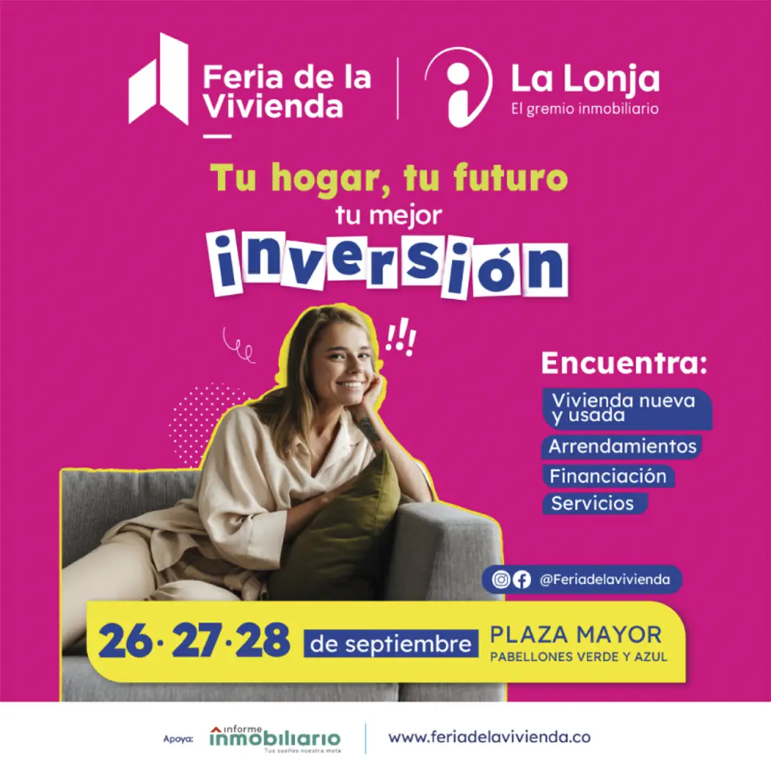 Feria de la Vivienda – Housing Fair in Medellín Feria de la Vivienda - Housing Fair in Medellín