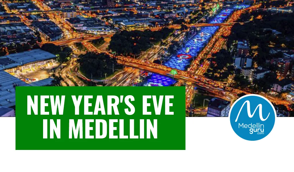 New Year’s Eve in Medellín Best Plans for an Unforgettable Night