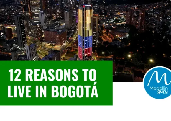 12 Reasons Why Digital Nomads Must Live in Bogotá: A Guide for Expats